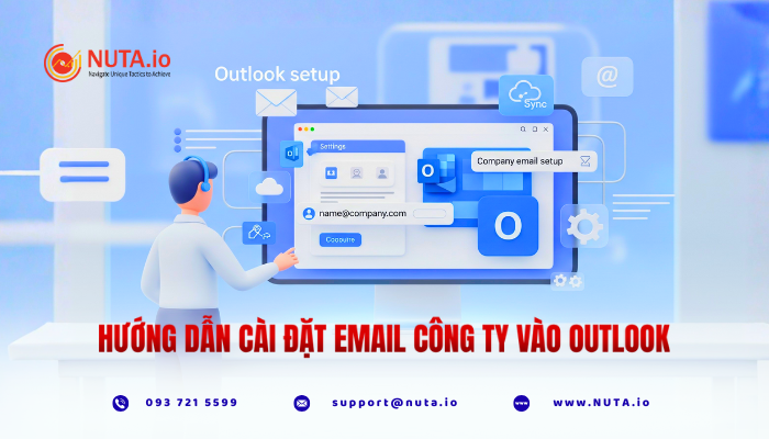 Hướng dẫn cài đặt email công ty vào Outlook.